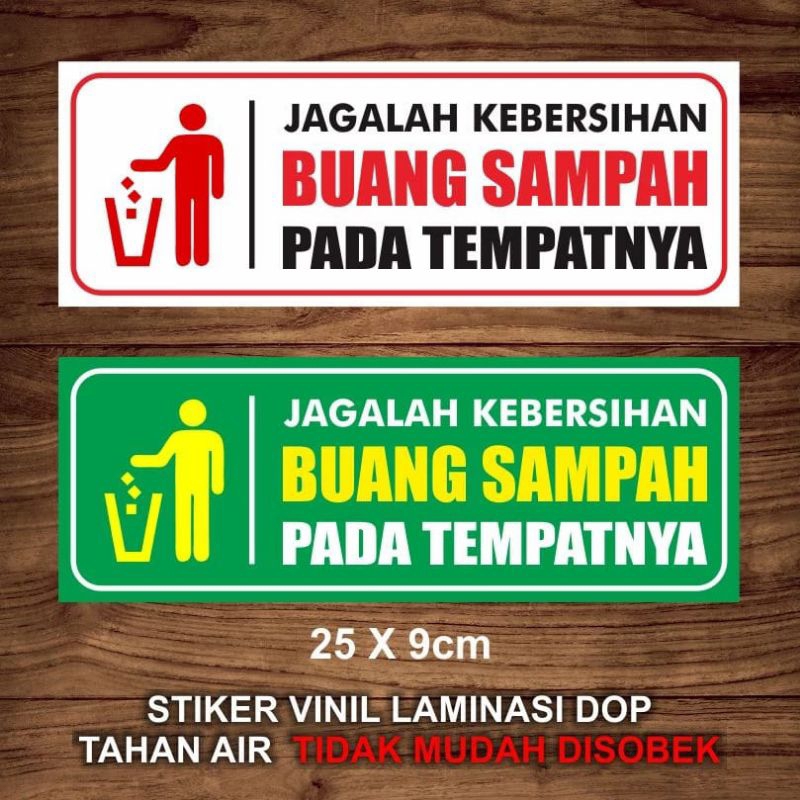 

stiker Peringatan buang sampah (Bahan Vinyl liminating dop)
