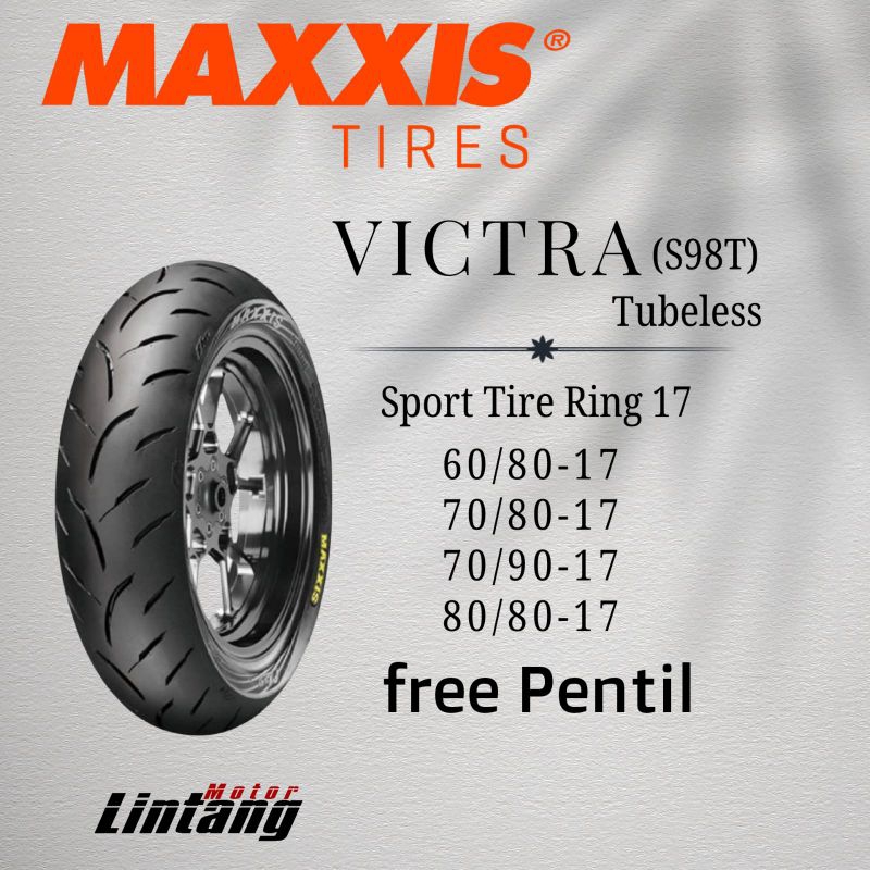 Ban motor Maxxis Victra Ring 17 Tubeless 60/80-17 70/80-17 70/90-17 80/80-17 Maxxis Victra