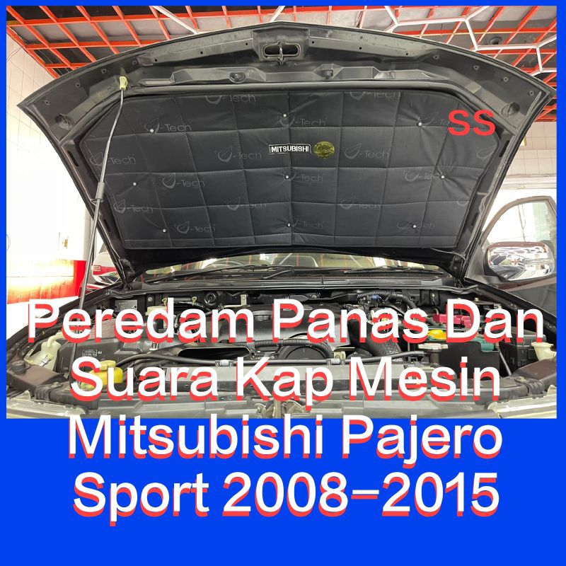 Pajero Sport Peredam Panas Dan Suara Kap Mesin Mitsubishi Pajero Sport 2008-2015