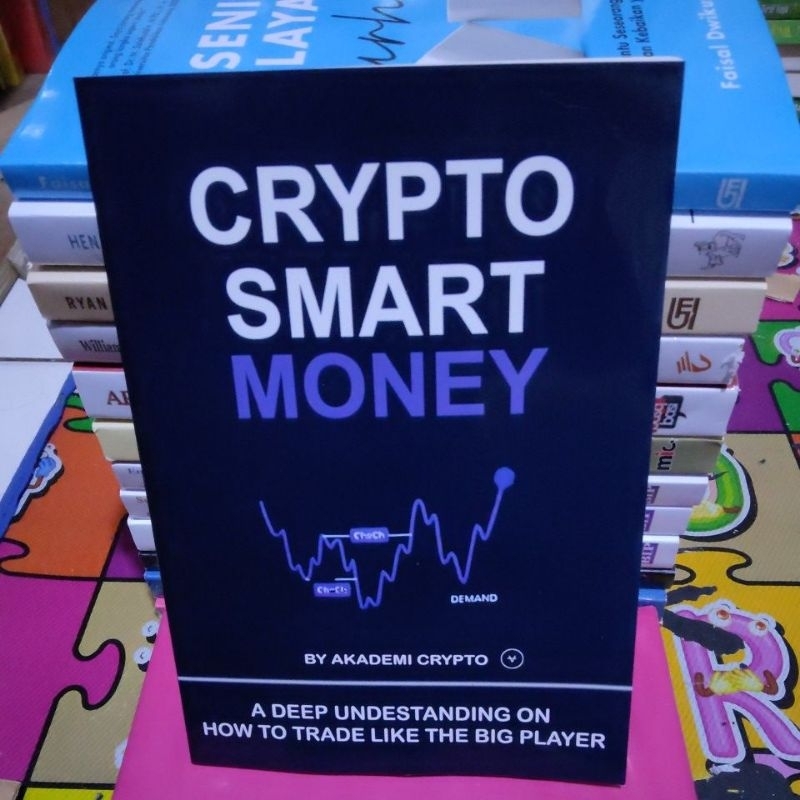 CRYPTO SMART MONEY BY AKADEMI CRYPTO BERWARNA