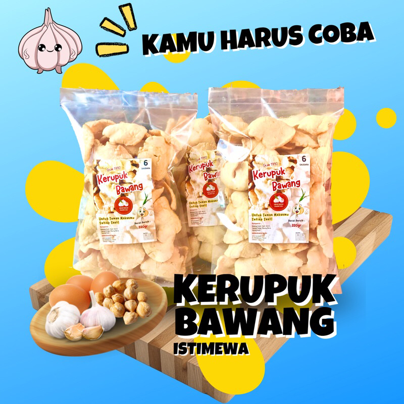 

6 SAUDARA Krupuk Bawang Istimewa Sejak 1992 Kemasan Besar