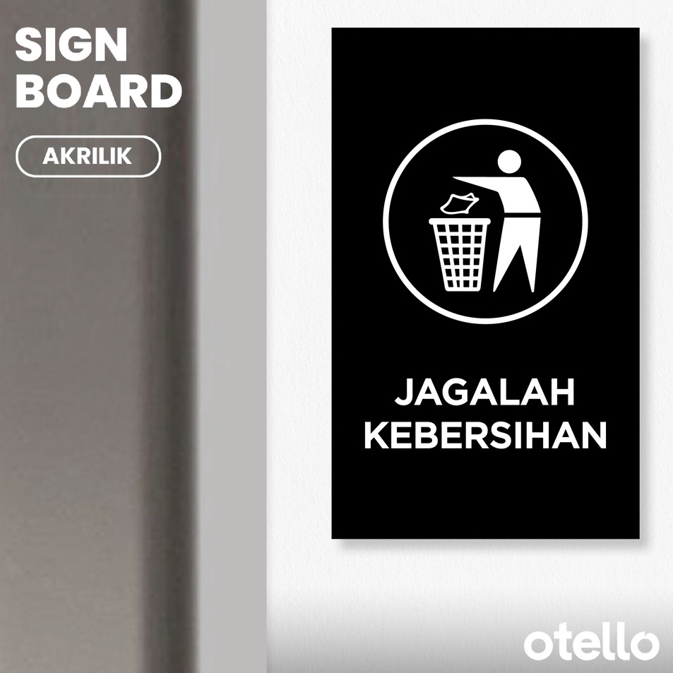 

Otello Papan Jagalah Kebersihan Sign Board Akrilik Print Papan Nama Label Acrylic Petunjuk Himbauan Ruangan Signage Aklirik Print