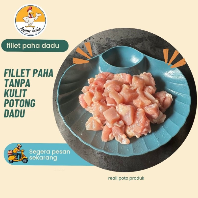 

fillet paha potong dadu / fillet paha segar / fillet paha dadu / ayam segar / ayam baru / ayam fresh / boneless paha dadu / boneless paha