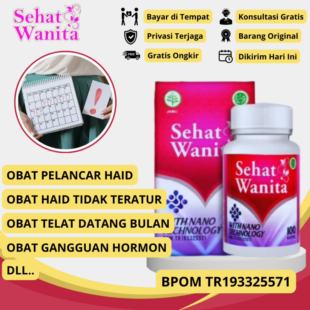 Obat Pelancar Haid, Obat Jamu Pelancar Haid, Obat Cepat Haid, Obat Telat Datang Bulan, Obat Terlamba