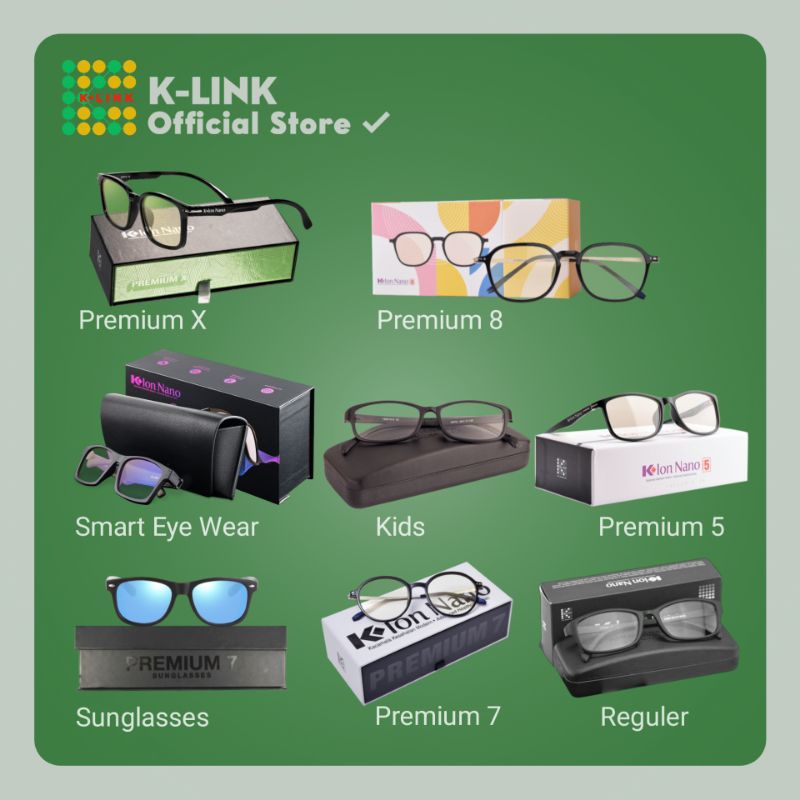 Kacamata K Ion Nano K Link | K Ion Nano Premium 8 | K Ion Nano Premium 5 | K Ion Nano Premium 7 | K 