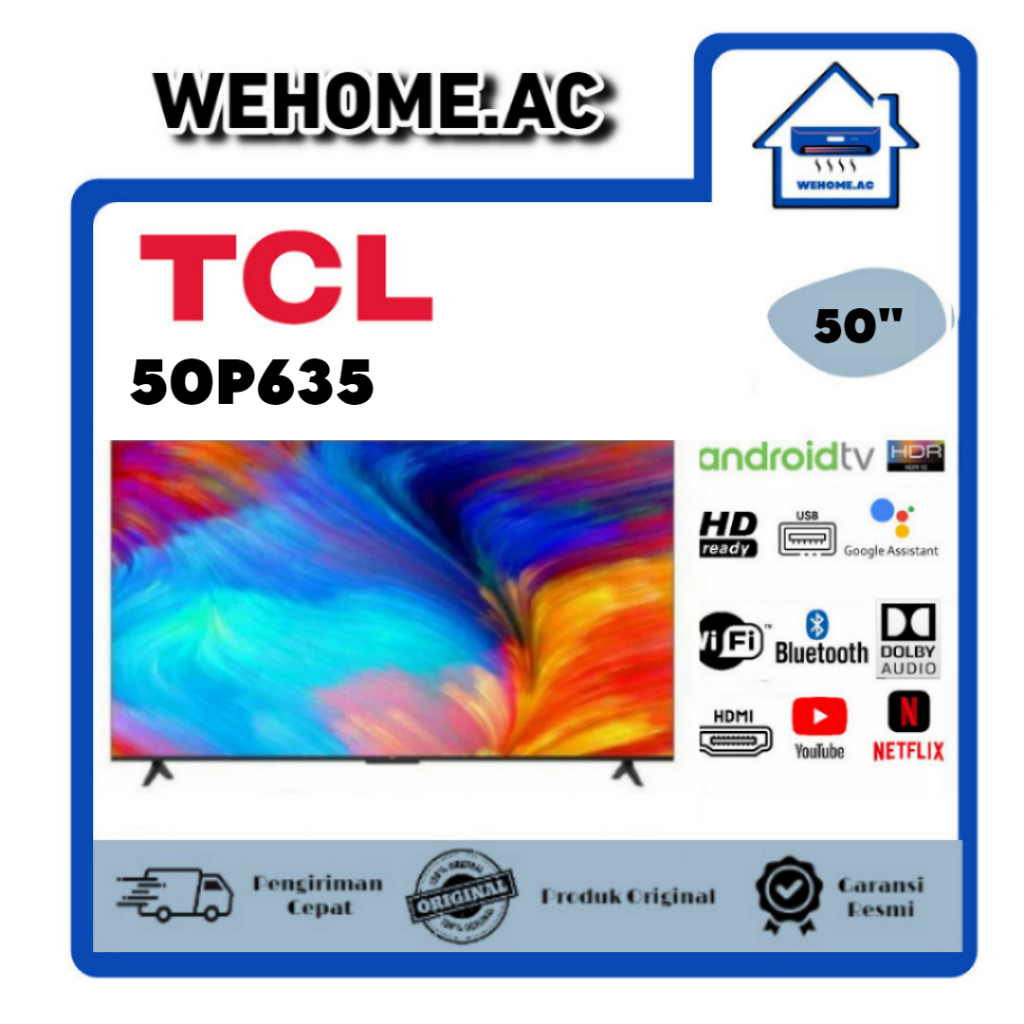 TV LED TCL 50P635 / 55P635 LED TV Android TCL 55 Inch Android TV TCL