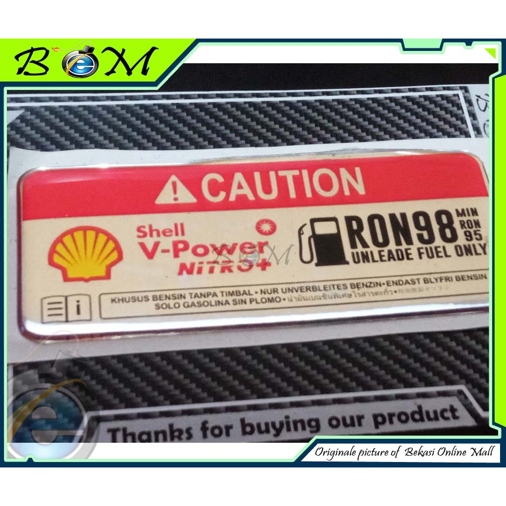 Sticker stiker Logo timbul warning caution bensin ron98 ron 98 shell vpower v power nitro