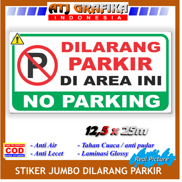 Stiker jumbo dilarang parkir no parking area bebas kendaraan motor mobil sticker rumah toko dll