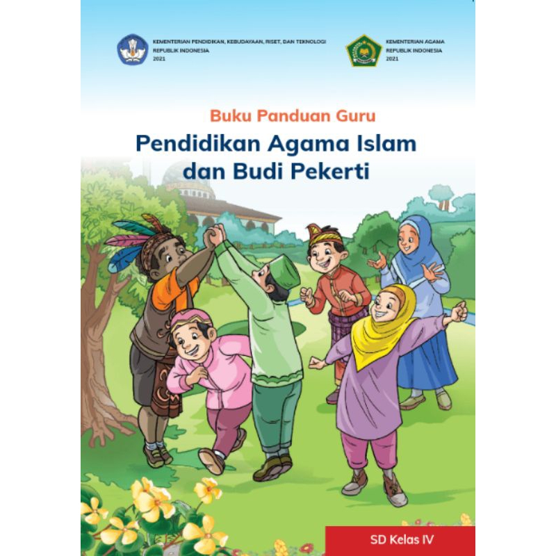 

BUKU PANDUAN GURU PENDIDIKAN AGAMA ISLAM DAN BUDI PEKERTI KELAS 4 SD