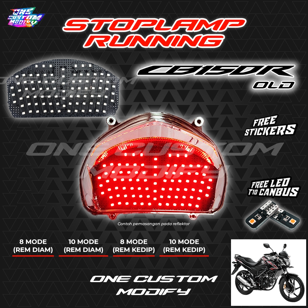 STOPLAMP RUNNING CB 150R OLD LAMPU REM LED BELAKANG 8 & 10 MODE VARIASI MOTOR ONE CUSTOM MODIFY