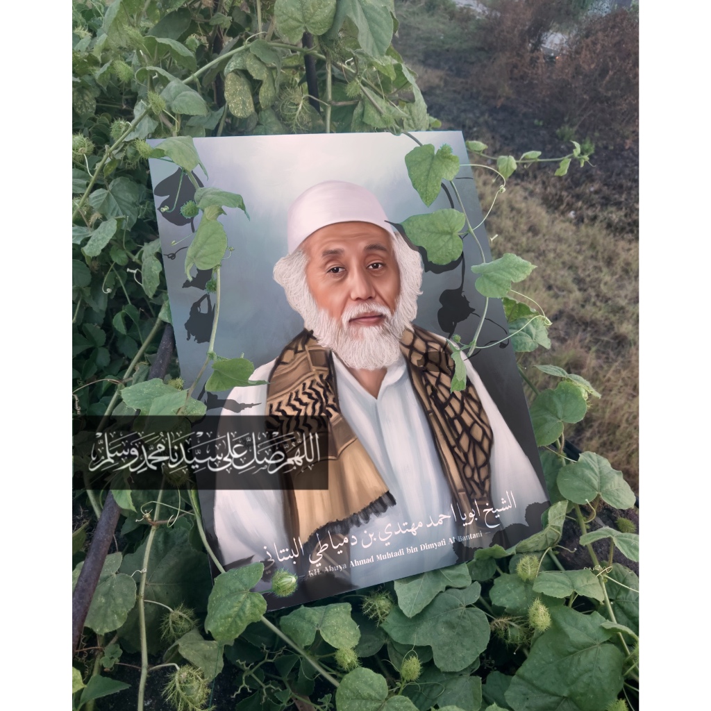 Lukisan Digital Abuya Muhtadi diatas Papan MDF (Ukuran 30x40 dan 20x30 cm )Poster Ulama Poster Kyai 