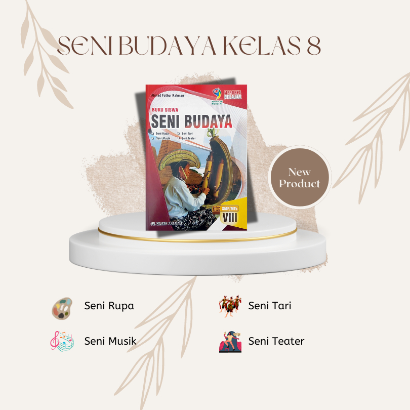 BUKU SISWA SENI BUDAYA UNTUK SISWA KELAS 8 KURIKULUM MERDEKA