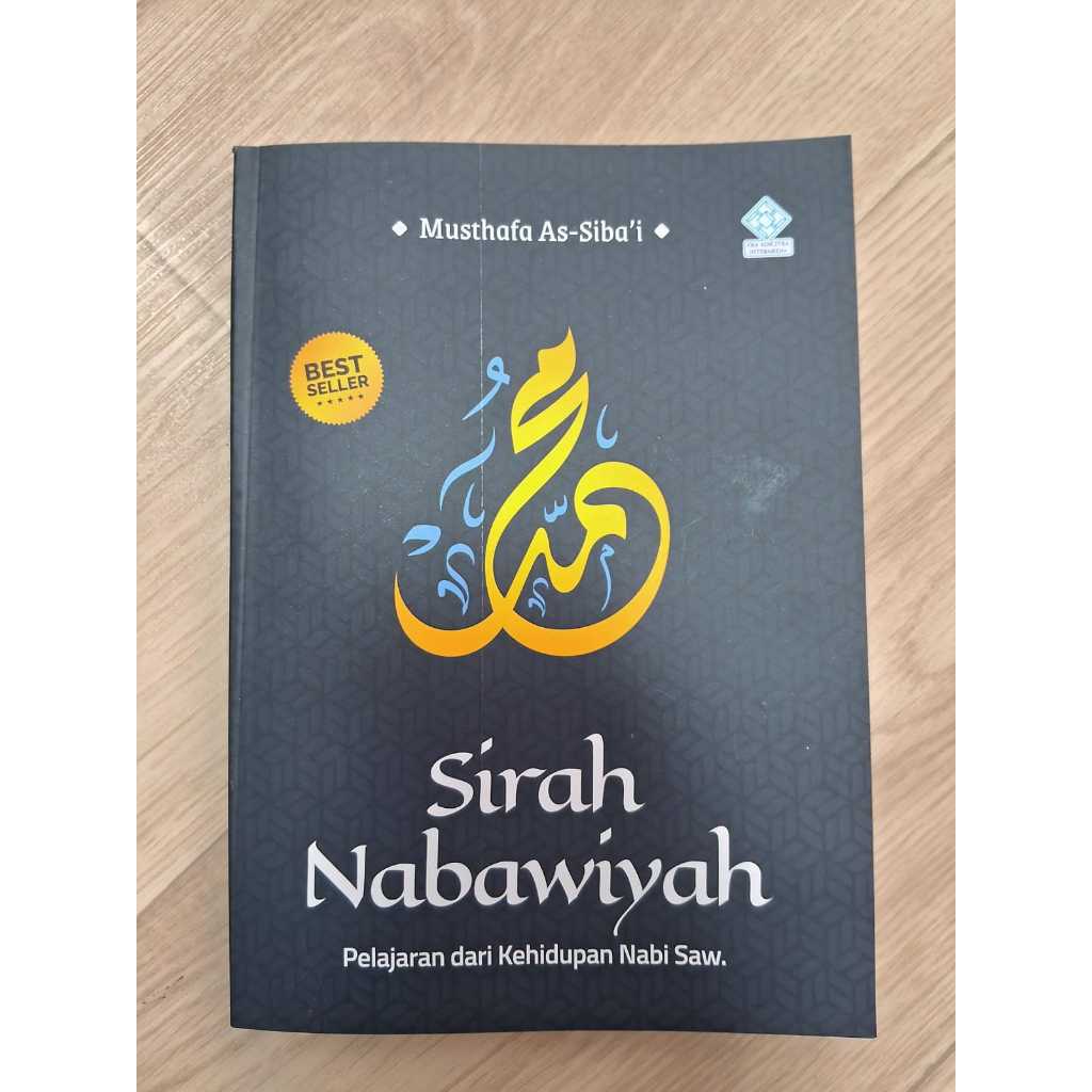 Buku Sejarah Nabi Muhammad : Sirah Nabawiyah Musthafa As-Siba’i