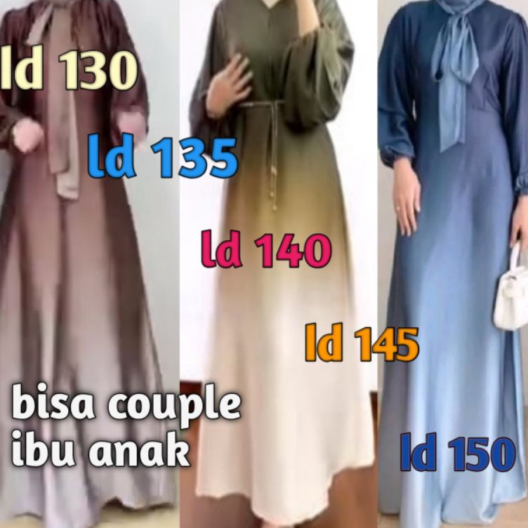 ART M13H Gamis Armany Silk Gradasi Jumbo Couple Ibu Anak Ombre Dress Kondangan Muslimah Kombinasi Wa