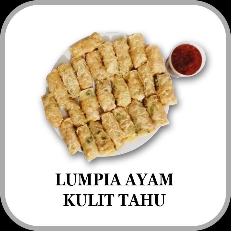 

Promo!! Lumpia Ayam Kulit Tahu (Frozen) isi 25pcs