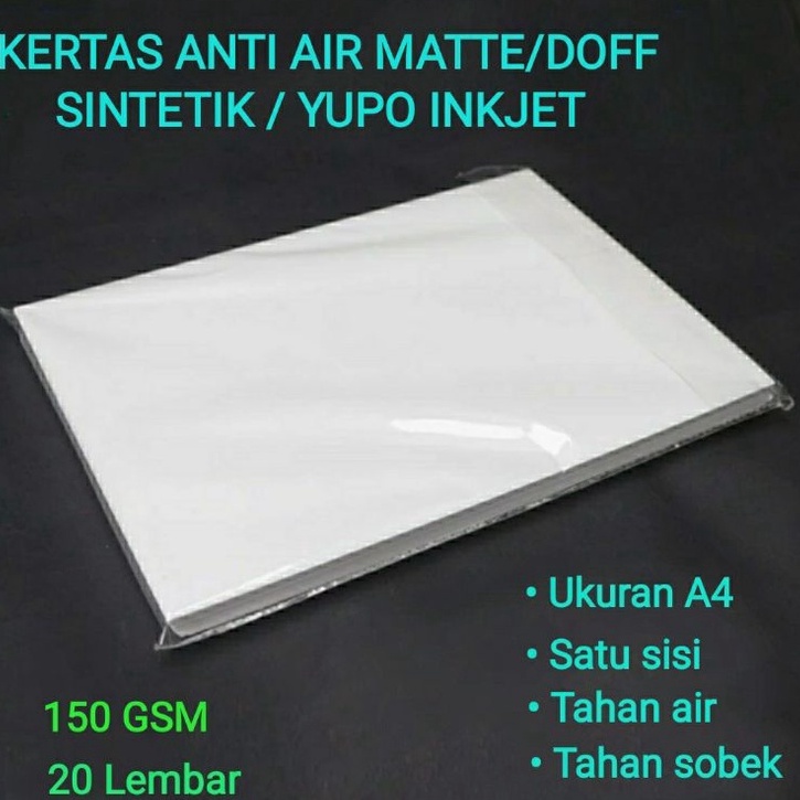 

Terkini Kes Anti Air Doff Synthetic Matte Yupo inkjet A4 isi 2 lembar Waterproof
