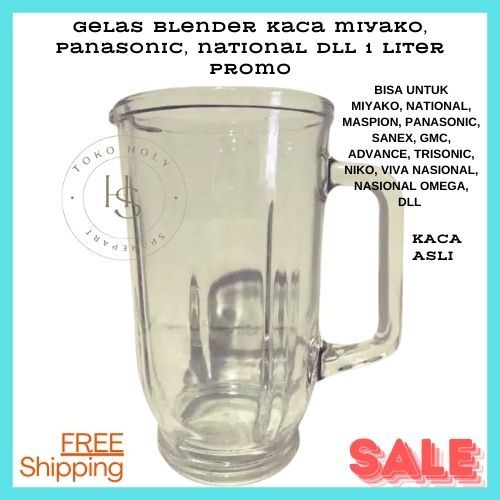 Gelas blender kaca miyako, panasonic, national dll 1 liter promo