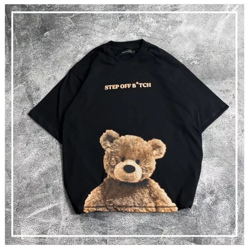 Kaos Oversize Step Of B*tch