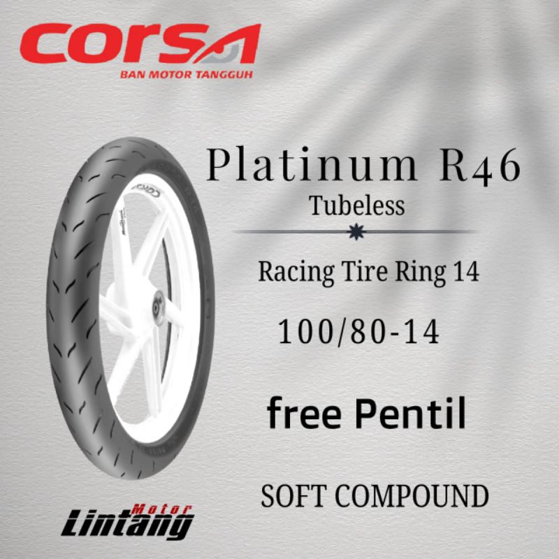 Ban motor metik ring 14 CORSA R46 100/80-14 Tubeless Soft Compound R46