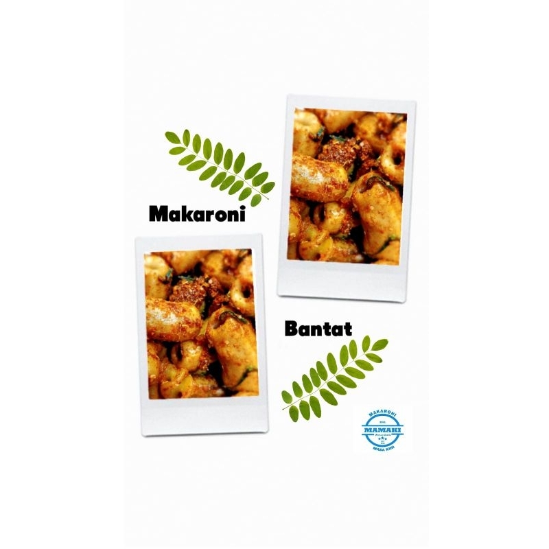 

MAKARONI BANTAT MAMAKI