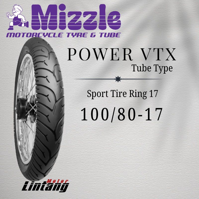 Ban MIZZLE Power vtx Ring 17 Tubetype (ban dalam)POWER VTX 100/80-17