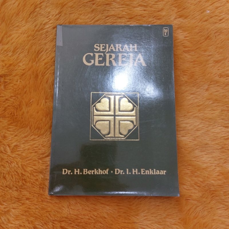 BUKU SEJARAH GEREJA BY BERKHOF