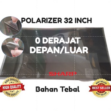 KODE C7O muraaaahh POLARIZER POLARIS TV LCD SHARP AQOUS 32 INC  DERAJAT PLASTIK LAPISAN LUAR SEMUA M
