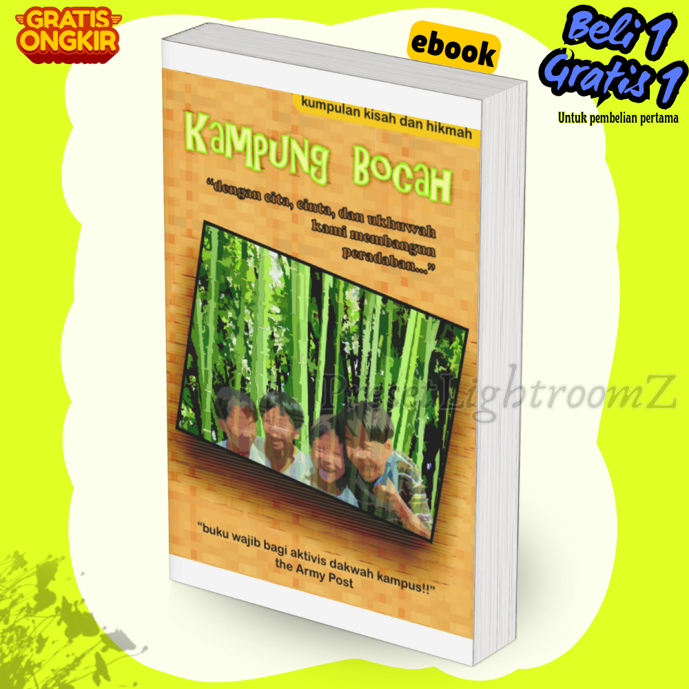 

IND2167 Kampung Bocah Dengan Cita Cinta Dan Ukhuwah Kami Membangun Peradaban By Tim Penyusun-Revisi