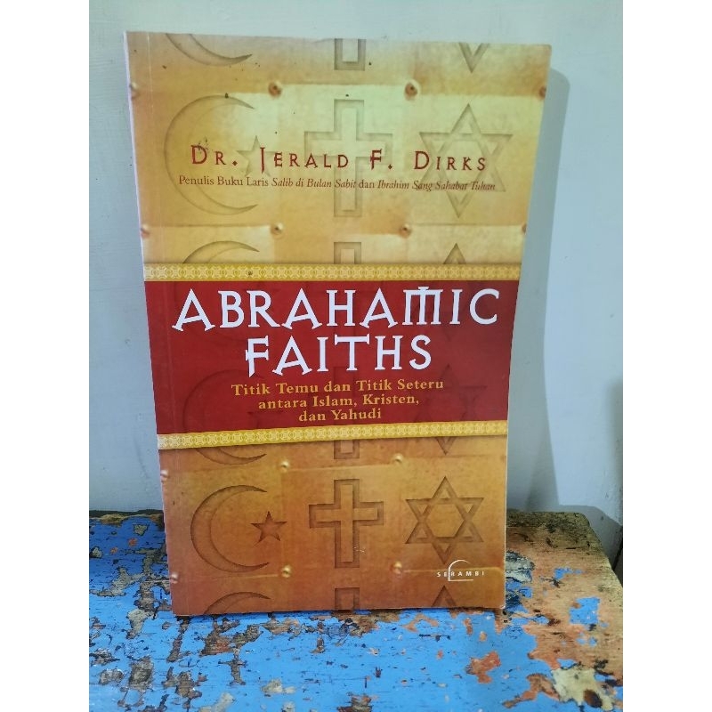 ABRAHAMIC FAITHS OLEH Dr JERALD F DIRKS