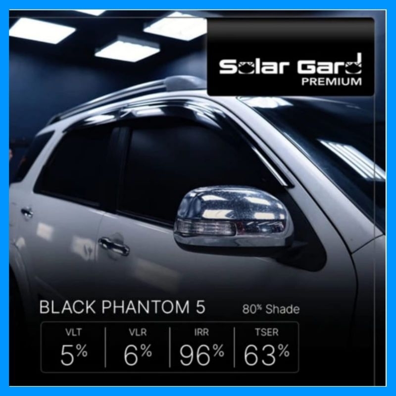 Kaca Film Solar Gard B Phantom 100% Original Kaca Film Mobil Paket Kaca Film Full Set