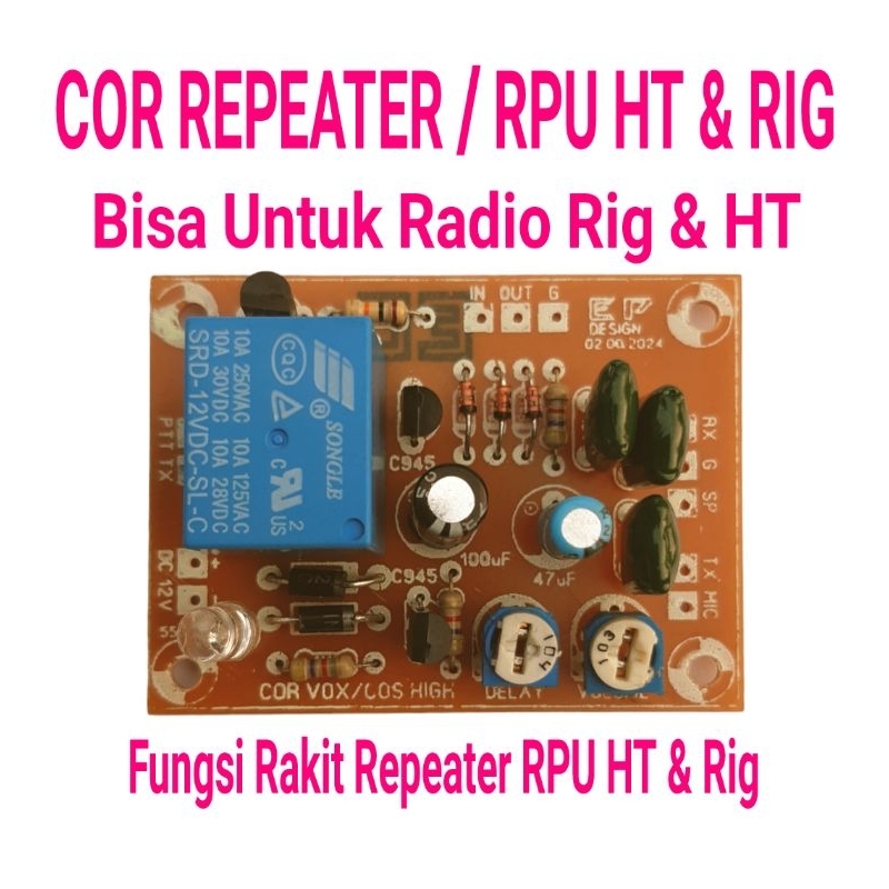 COR REPEATER HT Fungsi rakit repeater RPU HT VHF UHF
