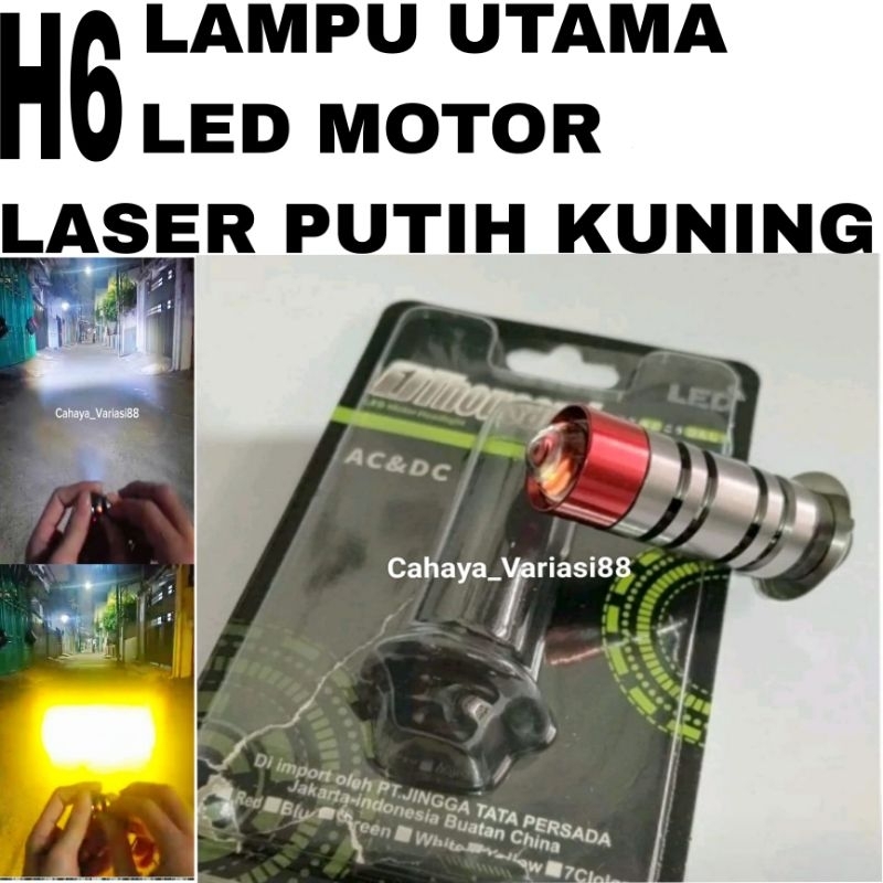 Lampu Utama Motor H6 Led Laser 2 Cahaya Putih Kuning/Lampu Motor Matic H6 Led Laser
