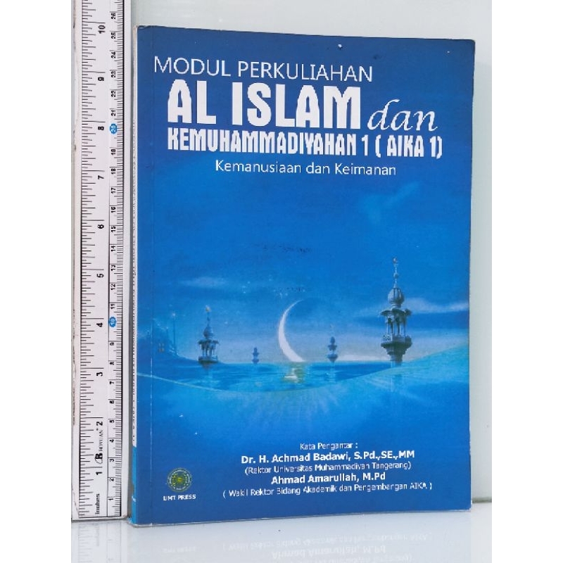 MODUL PERKULIAHAN AL ISLAM dan KEMUHAMMADIYAHAN 1 Aneka 1 Kemanusiaan dan Keimanan