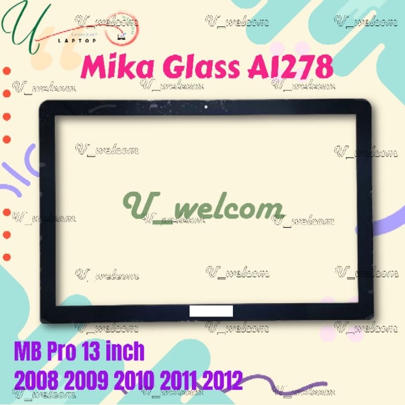 mika Glass Screen Frame cover LCD LED Macbook Pro A1278