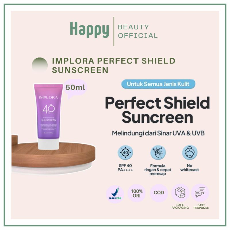 Happybeauty.ofc || Implora Perfect Shield Sunscreen - Implora Sunscreen SPF40PA++++ - Sunscreen Impl