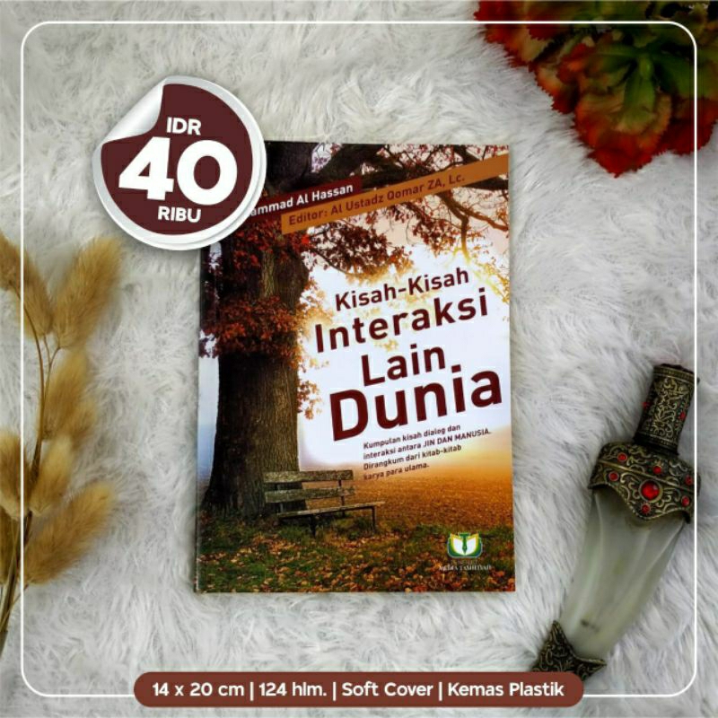 KISAH-KISAH INTERAKSI DUNIA LAIN
