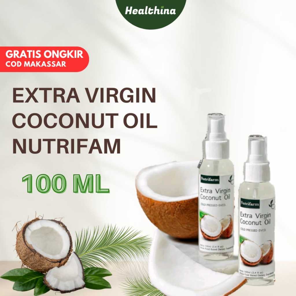 

Extra Virgin Coconut Oil Nutrifam 100 ml/100% Asli Murni Minyak Kelapa/(COD Makassar)