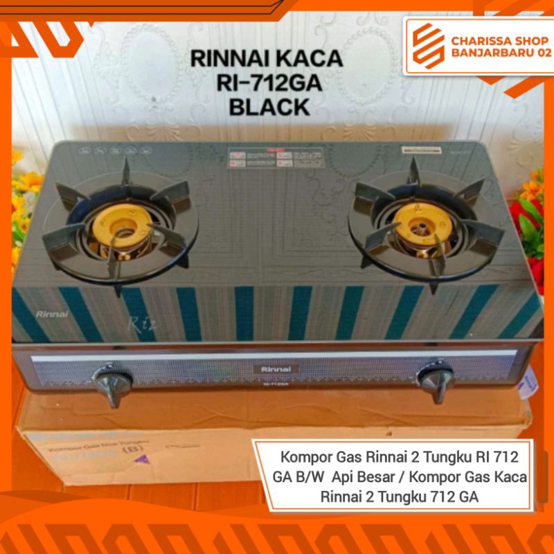Kompor Gas Rinnai 2 Tungku RI 712 GA B/W  Api Besar / Kompor Gas Kaca Rinnai 2 Tungku 712 GA