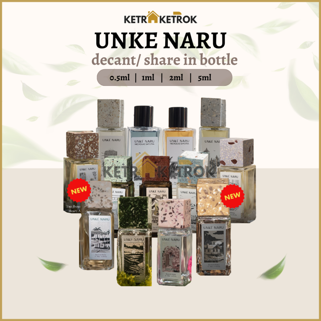 Decant Share Perfume Unke Naru Bhumi Amsa Kala Jingga Ayodhya Tesso Nilo Jenggala Parfum Lokal
