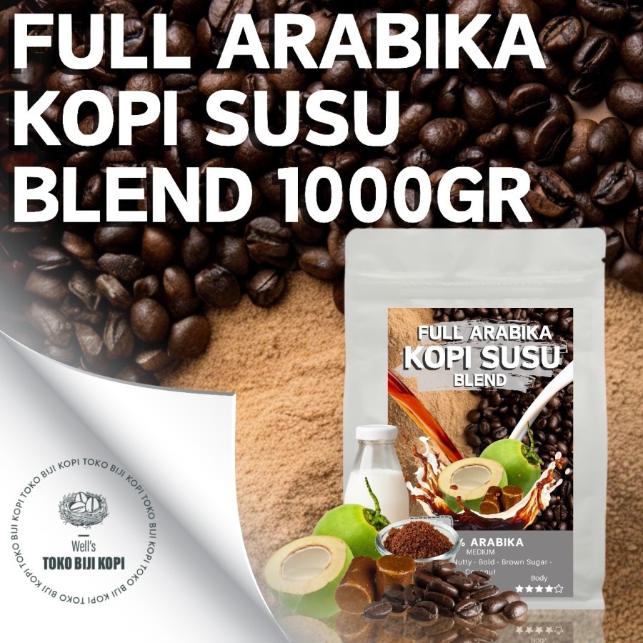 

Kopi Arabika Kopi Susu Blend Full Arabika Roasted Bean 100 gram / 1 kg