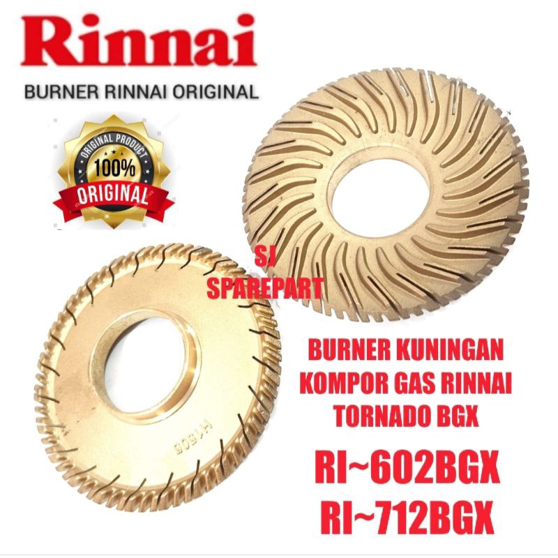BURNER KOMPOR GAS RINNAI BGX TORNADO ORIGINAL RI 602 BGX RI 712 BGX