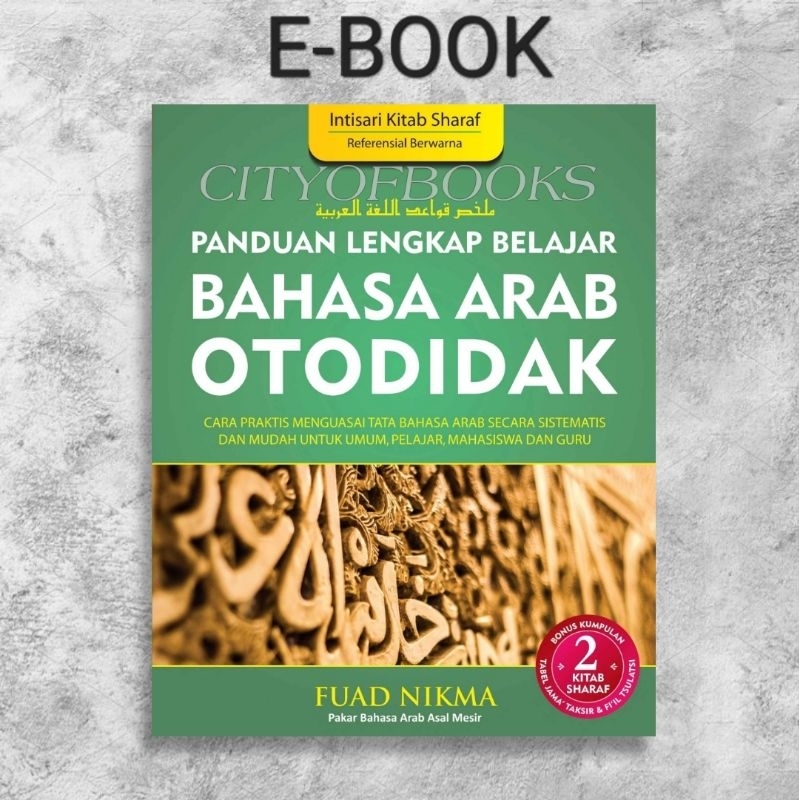 

[ID363] Panduan Lengkap Belajar Bahasa Arab Otodidak Jilid 2 - Fuad Nikma