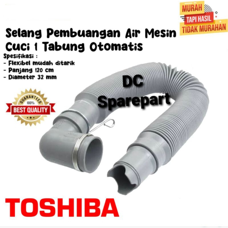 SELANG PEMBUANGAN MESIN CUCI TOSHIBA 1 TABUNG / TOP LOADING