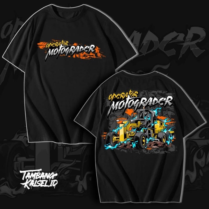 KAOS MOTOR GRADER (ANAK TAMBANG)