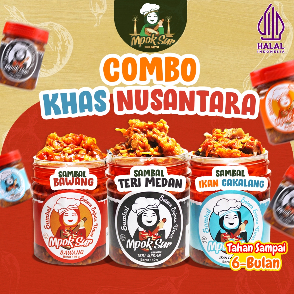 

Mpok Sur – Combo Sambal Khas Nusantara Sambal Bawang, Sambal Teri Medan, Dan Sambal Cakalang