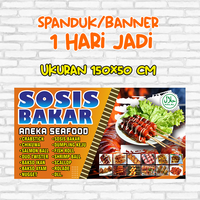 SPANDUK WARUNG SOSIS BAKAR SEFOOD PROSES SEHARI JADI