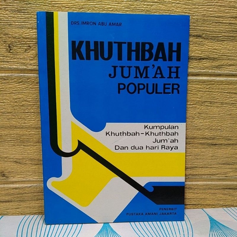 Khutbah Jum'at Jumat Populer dan khutbah dua hari raya idul Fitri dan idul adha