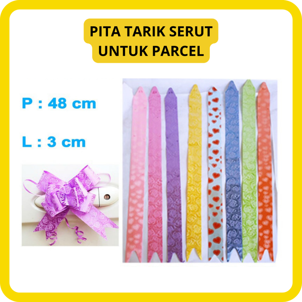 

PITA TARIK UK PANJANG 48cm LEBAR 3cm ISI 10pc PITA SERUT PARCEL KADO PITA CANTIK