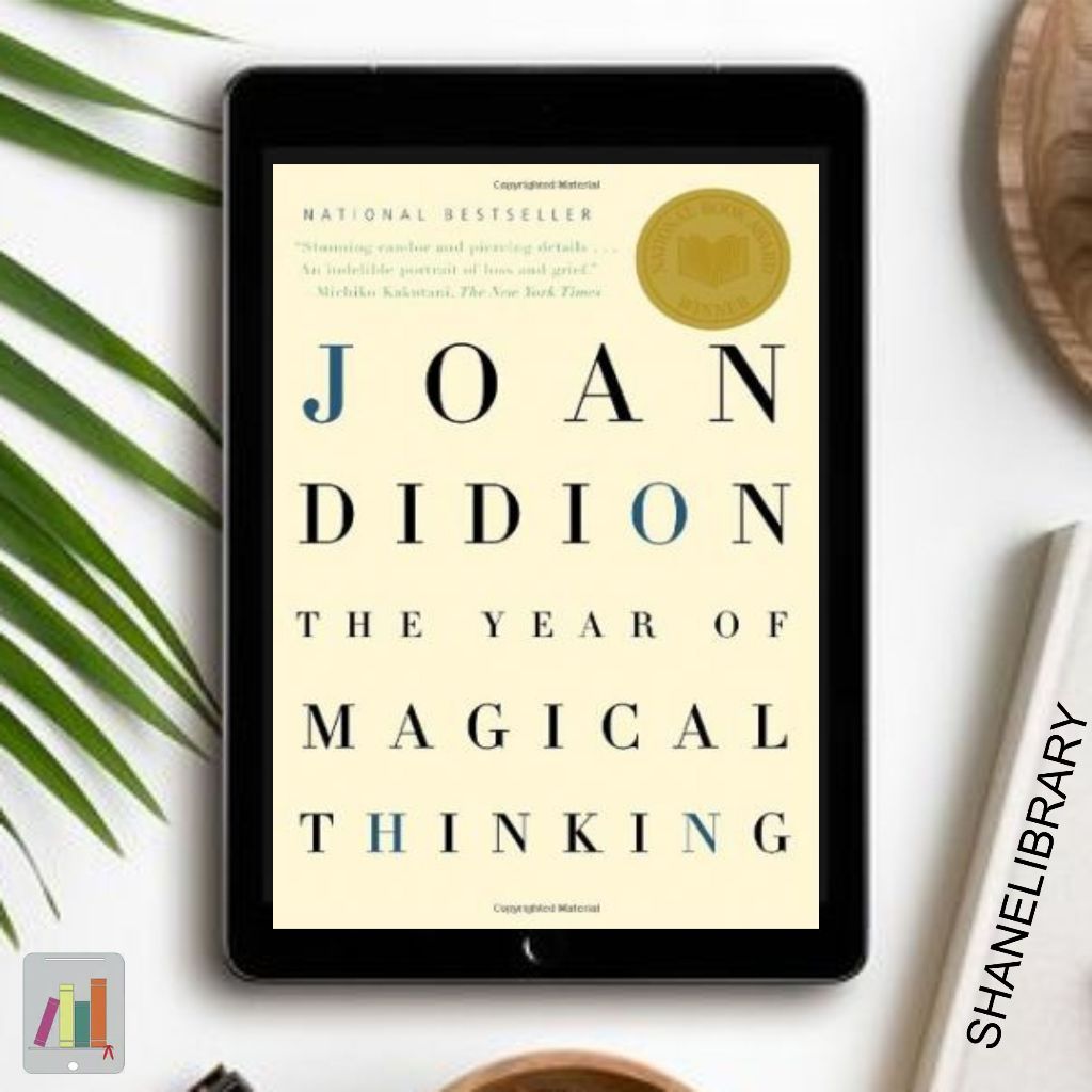 

The Year of Magical Thinking by Joan Didion