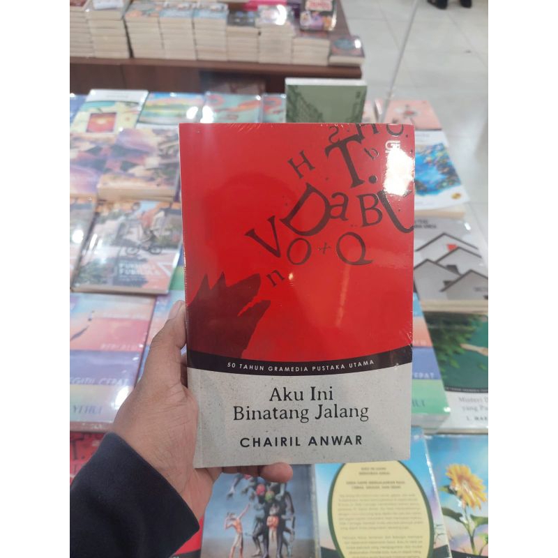 (Gramedia GPU) (Original, Segel) Buku Aku Ini Binatang Jalang (Edisi Spesial 50 Tahun GPU) - Chairil